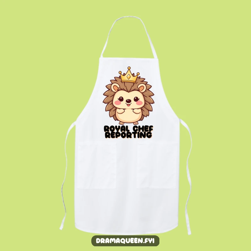 Funny Royal Hedgehog Apron - Keep Clean Like Royalty Funny Gift for Chefs