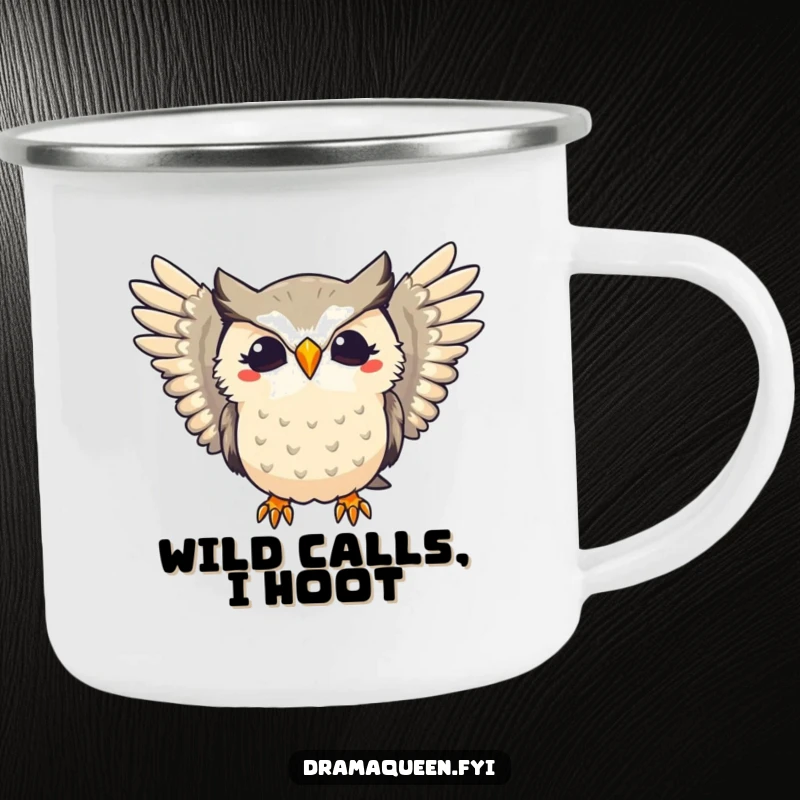 Funny camping mug with a dramatic owl hooting with flair and extended wings, designed for outdoor enthusiasts who enjoy humor.