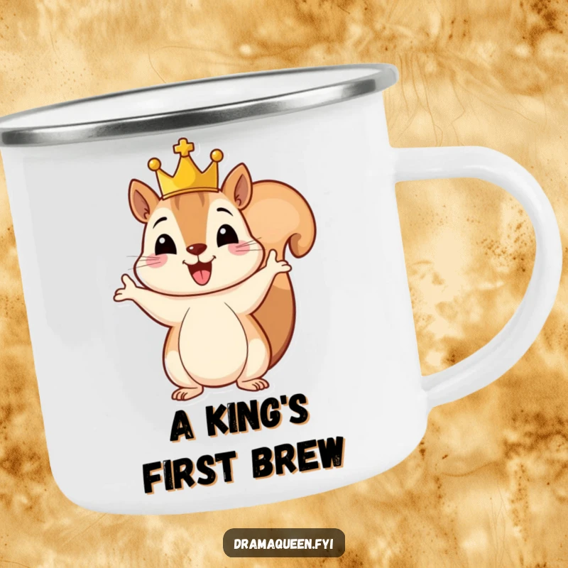 Funny camping mug featuring a cheerful squirrel wearing a tiny crown, gesturing grandly, ready for any outdoor royal expedition.
