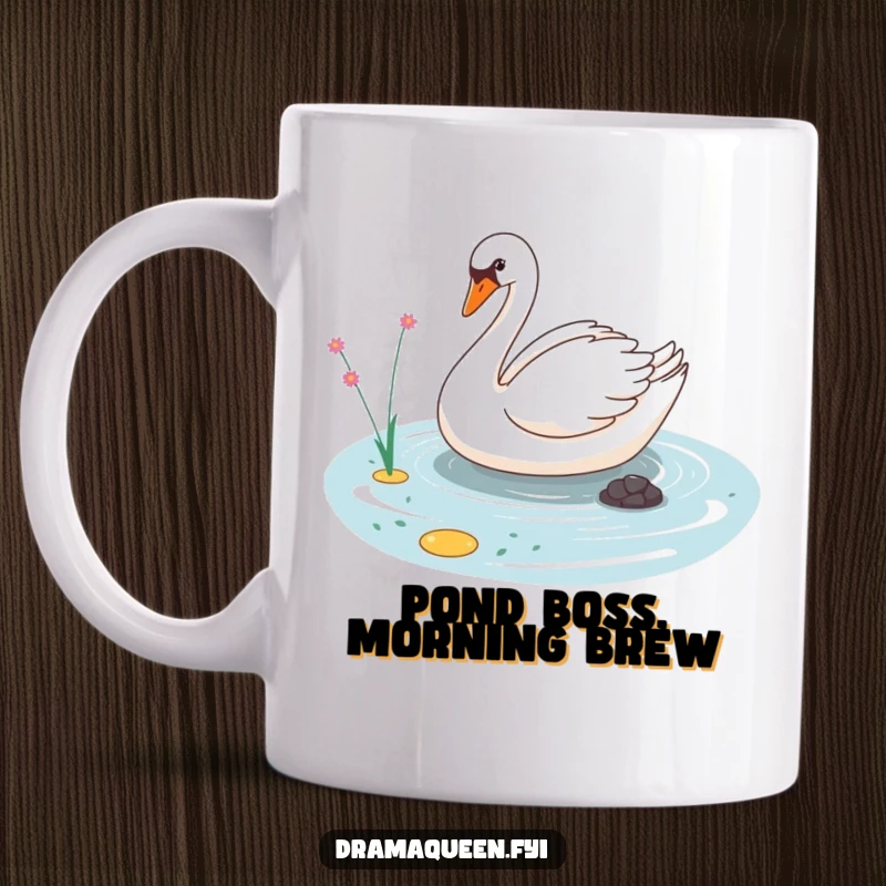 Funny mug featuring a sassy swan character gliding elegantly across a tiny pond, exuding confidence and humor.
