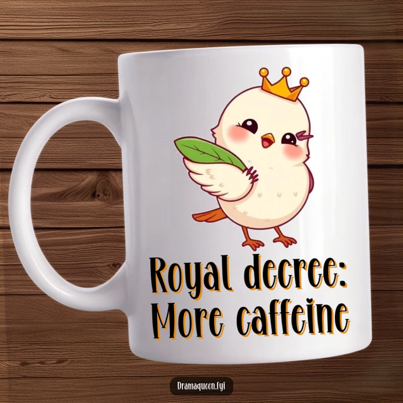 Funny bird mug with a tiny crown dramatically fanning itself with a leaf, exuding sass and heat relief.