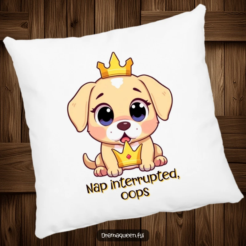 Funny surprised puppy pillow featuring a puppy dropping a tiny crown with wide, expressive, shocked eyes, soft and decorative.
