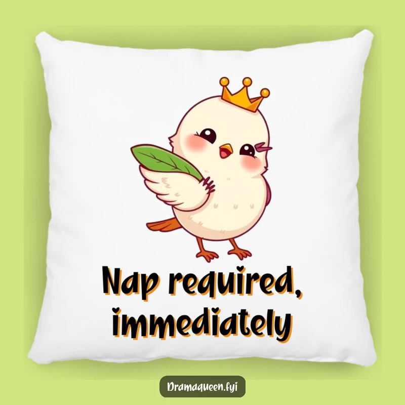 Funny Royal Bird Fanning Myself Pillow - Cozy & Hilarious Accent