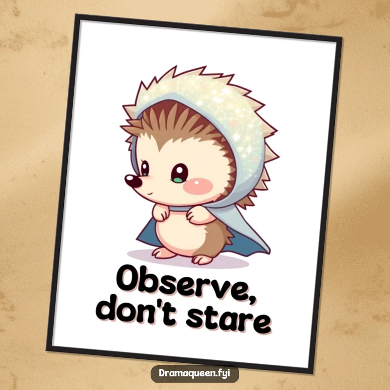 Funny Shy Hedgehog Cape Digital Art: Shy hedgehog peeking from under a sparkly cape, one eye visible, a mysterious print.