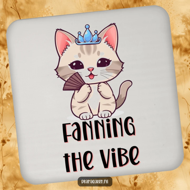 Funny Cat Tiara Coasters: A cute cat wearing a tiny tiara, dramatically fanning itself, protecting surfaces with humor.