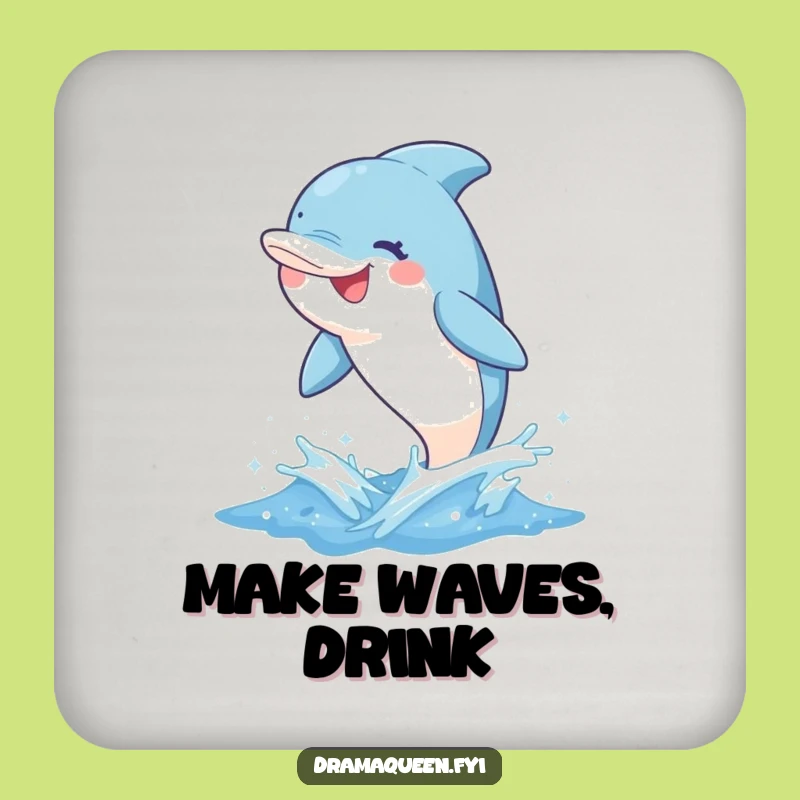 Funny Dolphin Wave Coaster - Whimsical Grin Protects Surfaces Funny Gift
