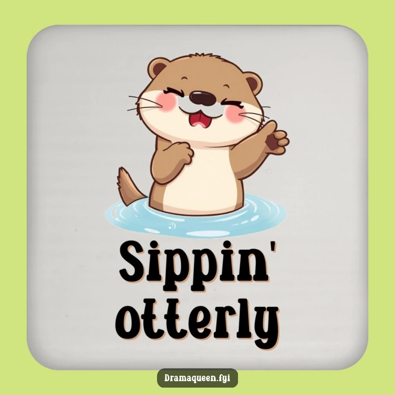 Funny Otter Pose Coaster: Protect Surfaces with Aquatic Humor