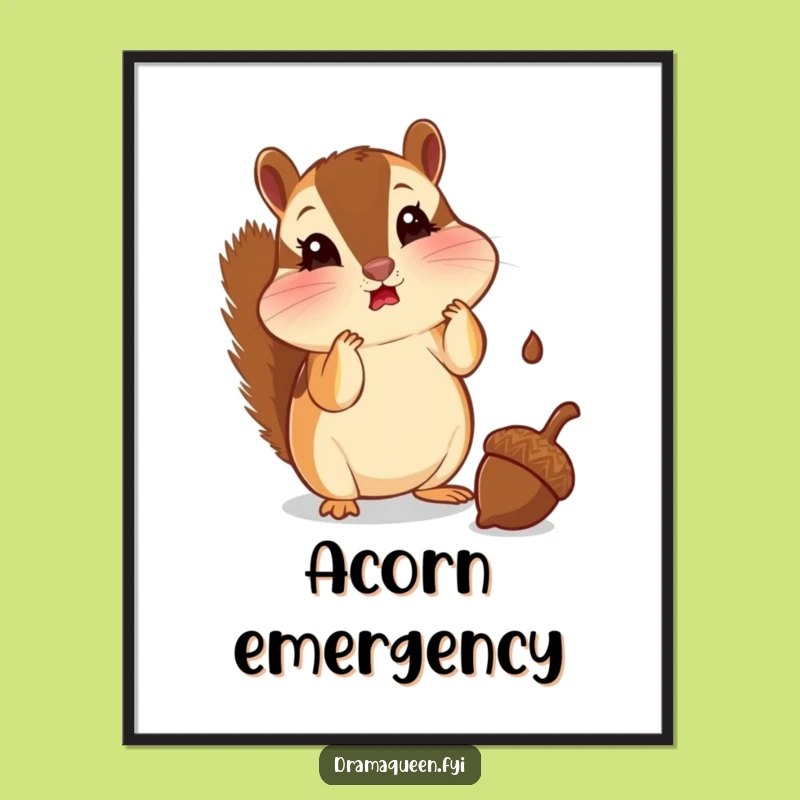 Funny Chipmunk Poster - Shocked Acorn Reaction Art, Whimsical Funny Gift