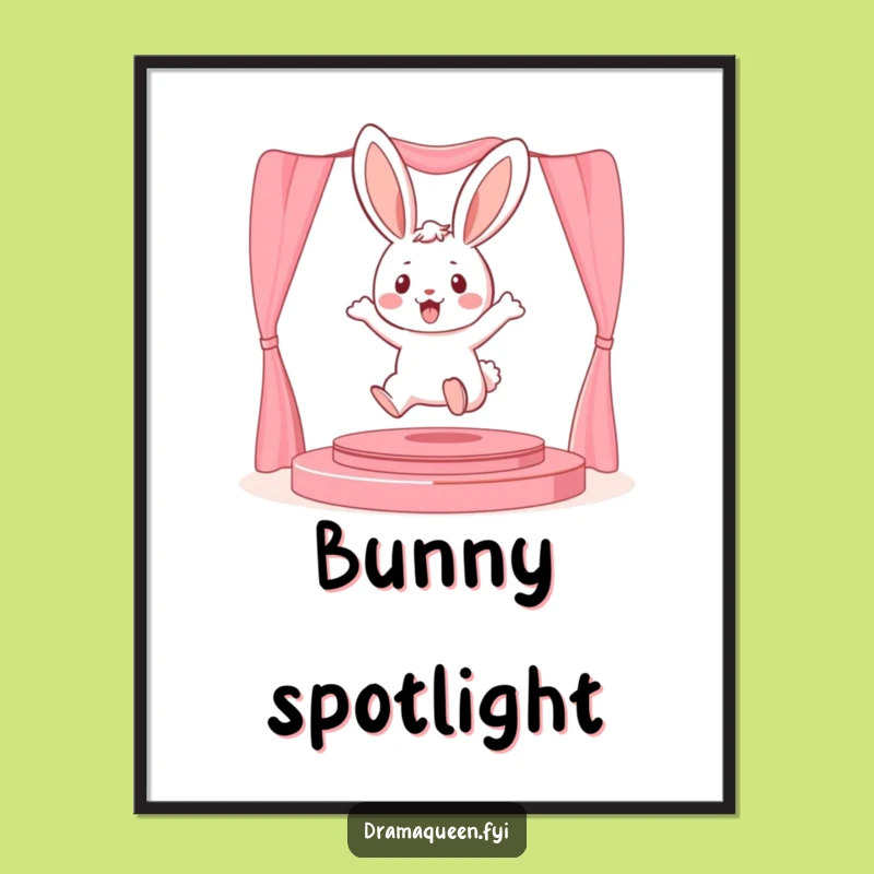 Funny Bunny Stage Poster: Playful Wall Art for Theatrical & Funny Homes!