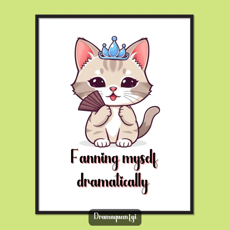 Funny Cat Tiara Poster: Dramatic Fanning Feline Art for a Humorous Wall Decor