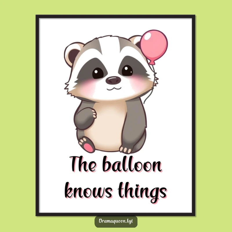 Funny Badger Balloon Poster - Wall Art for Dreamers