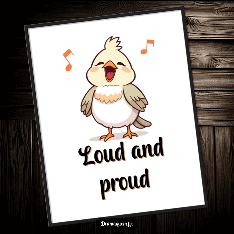 Funny Bird Poster: A proud little bird with chest puffed out sings a loud, comical tune with great enthusiasm.