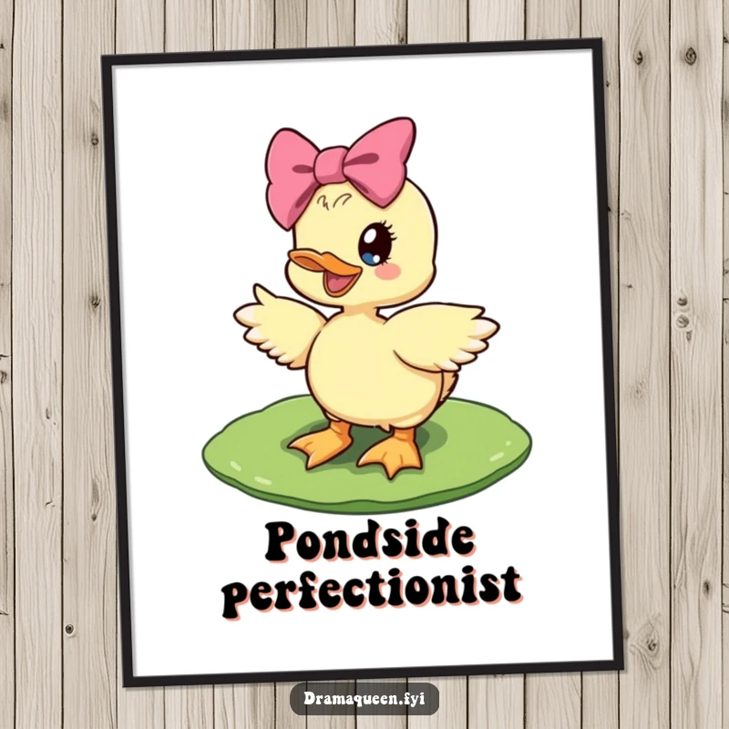 Funny diva duckling poster showcasing a delighted duckling with a giant bow striking a diva pose on a lily pad, vibrant art.