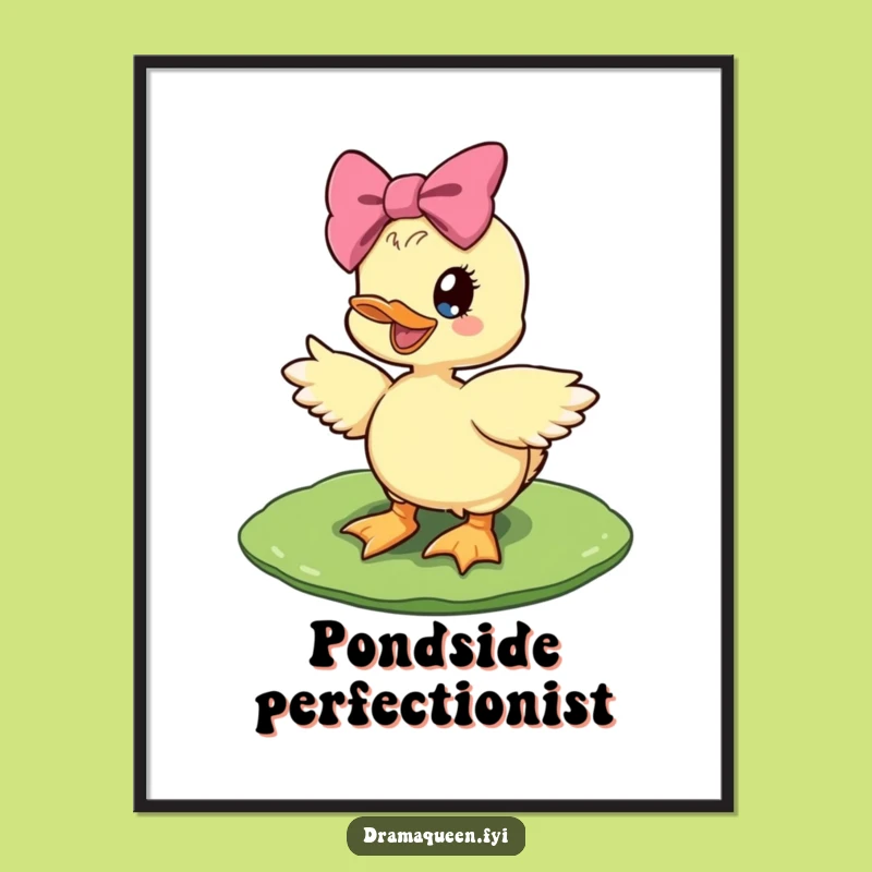 Funny Diva Duckling Poster: Lily Pad Glamour, Giant Bow Art