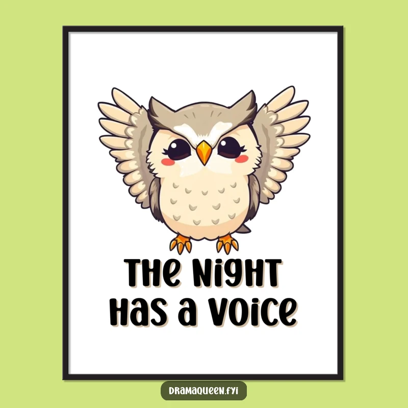 Funny Dramatic Owl Hoot Poster - Theatrical Art for Your Walls