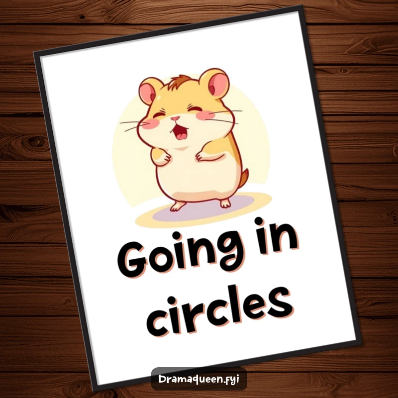 Funny Poster featuring a flustered hamster character spinning comically in a tiny spotlight, creating humorous and playful wall art.