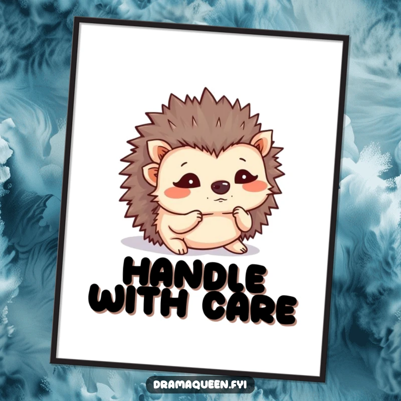 Funny hedgehog poster, tiny flustered hedgehog shaking its quills. Adorable and humorous wall art for relatable vibes. Great.
