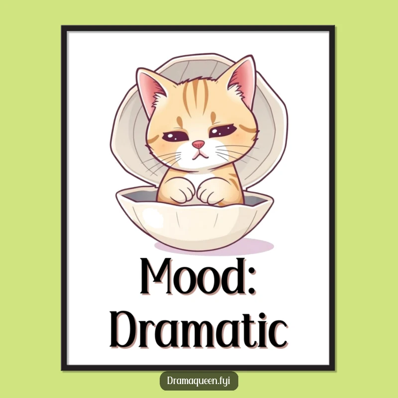 Funny Cat Sad Face Poster - Dramatic Feline Wall Art