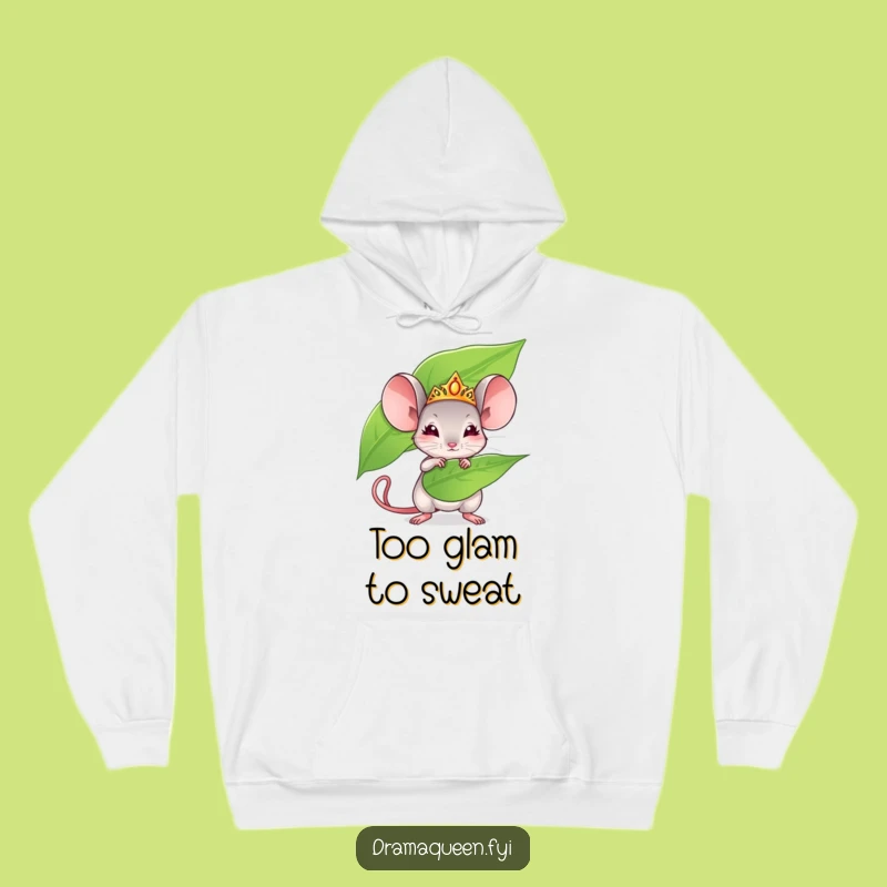 Funny Mouse Hoodie - Cozy Wear with Dramatic Tiara Mouse, Ideal Funny Gift