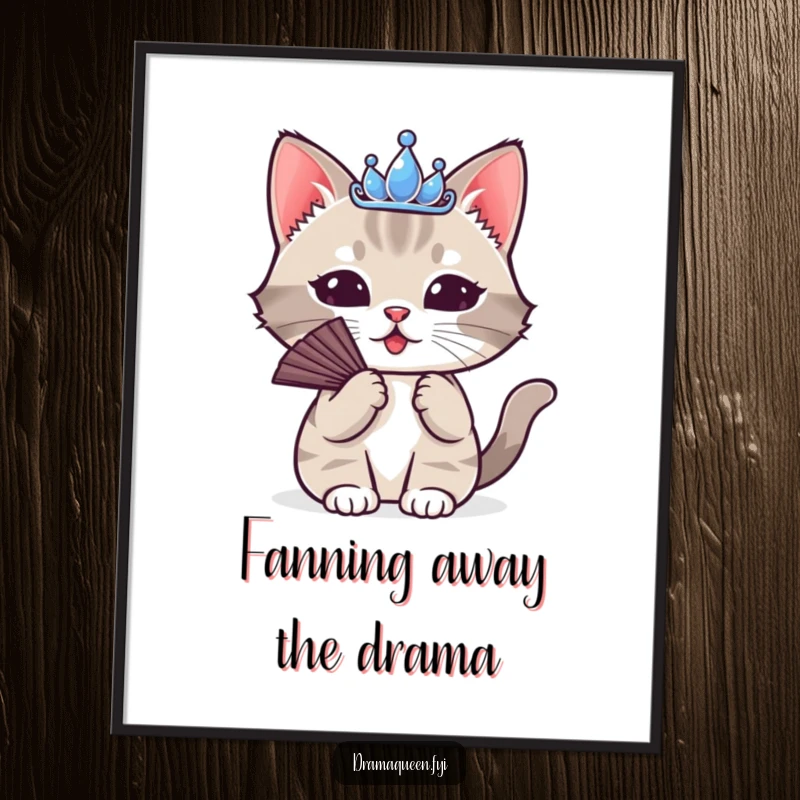 Funny free printable wall art of a cute cat wearing a tiara, dramatically fanning itself with hilarious diva energy and style.