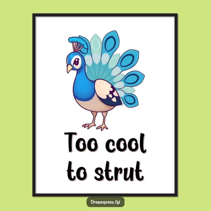 Free Printable Wall Art: Sad Peacock Fashionista Humor Downloadable Decor
