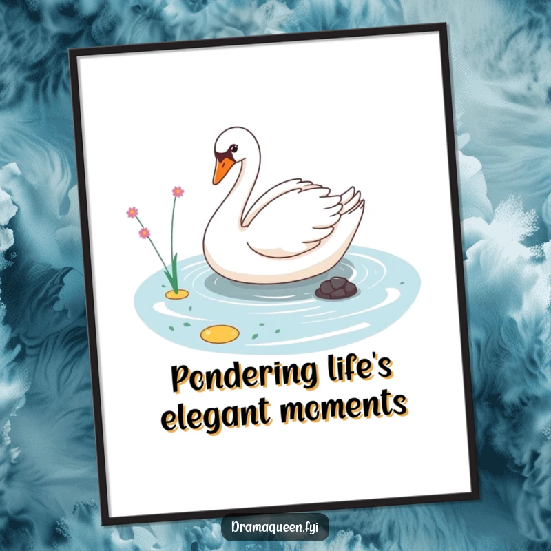 Funny free printable wall art of a sassy swan gliding elegantly across a tiny pond, perfect downloadable decor for any room.