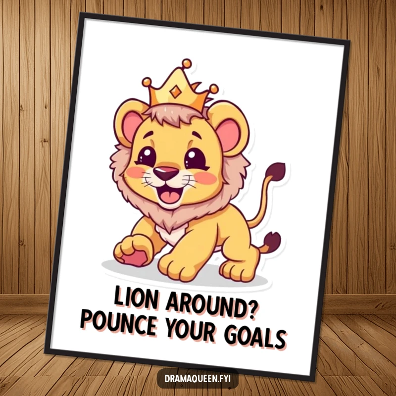 Funny Free Printable Wall Art: A beaming lion cub wearing a small crown playfully pounces with delight.