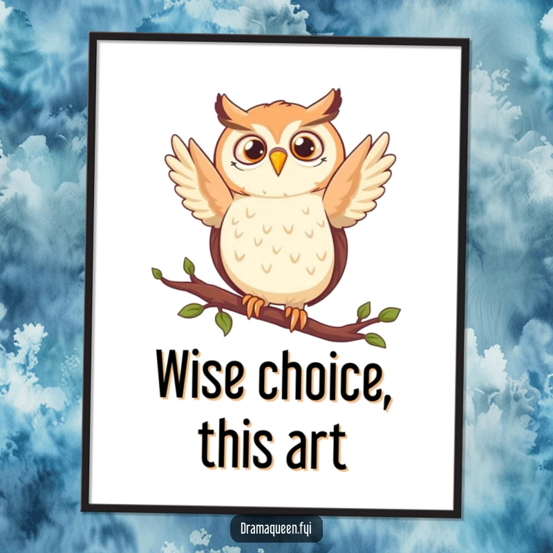 Funny free printable owl wall art, a delighted owl dramatically posing on a branch, conveying wisdom and humor.