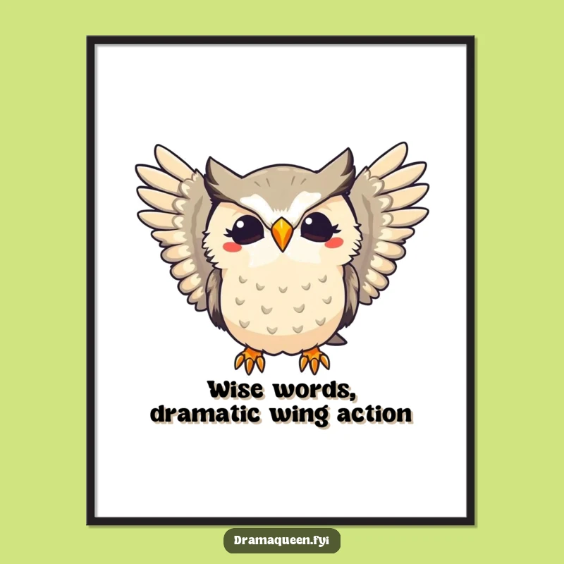 Free Printable Wall Art: Dramatic Owl Hooting Funny Downloadable Decor