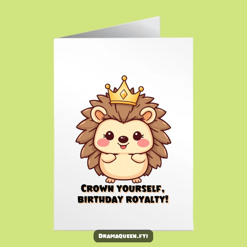 Free Printable Birthday Card: Funny Hedgehog King Crown, Hilarious Downloadable Greeting for Him or Her