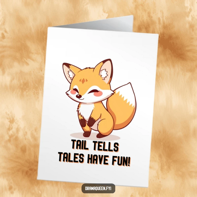 Funny Free Printable Birthday Card: Proud fox swishing tail dramatically, ready to party, perfect downloadable gift.