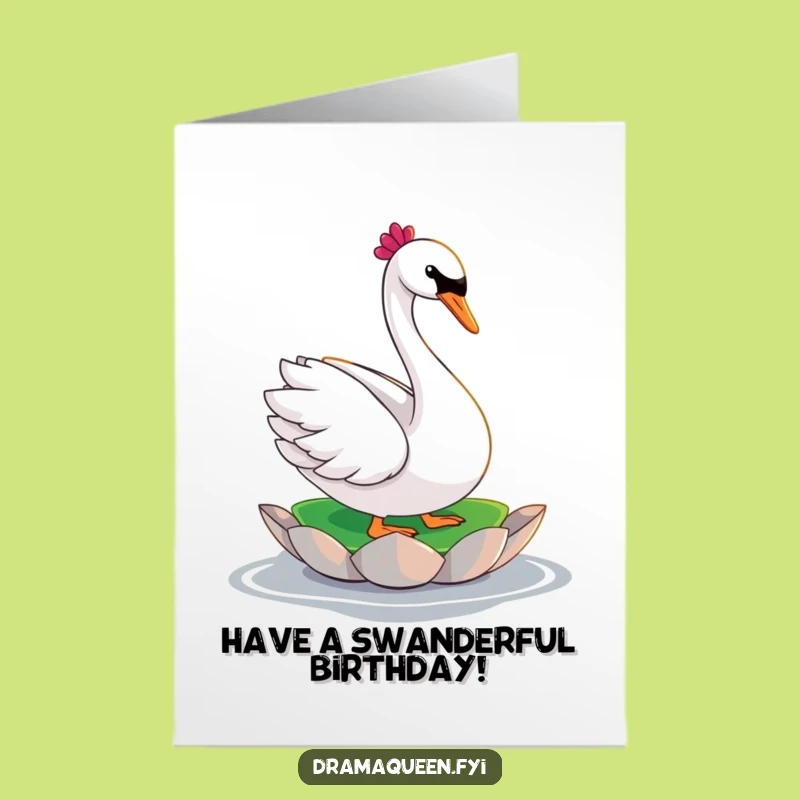 Free Printable Birthday Card: Glamorous Swan Pose, Funny Downloadable Greeting for a Chic Celebration