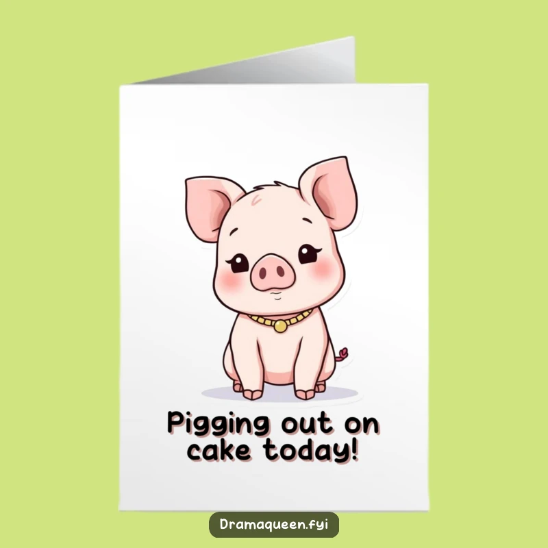 Free Printable Piglet Birthday Card: Funny Attention Seeker for a Playful Celebration
