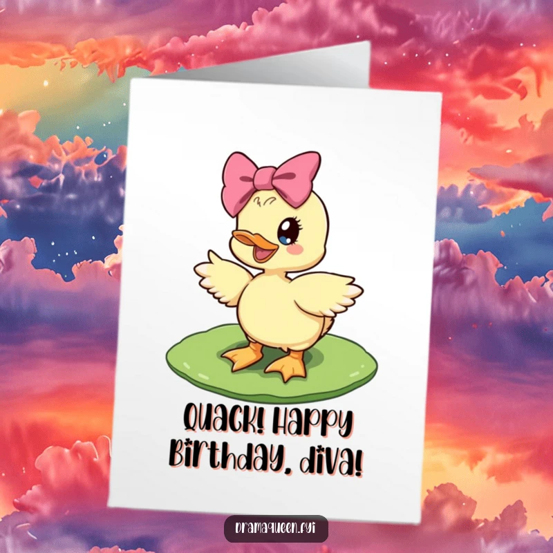 Funny Free Printable Birthday Card: Diva duckling with giant bow strikes a pose on a lily pad.
