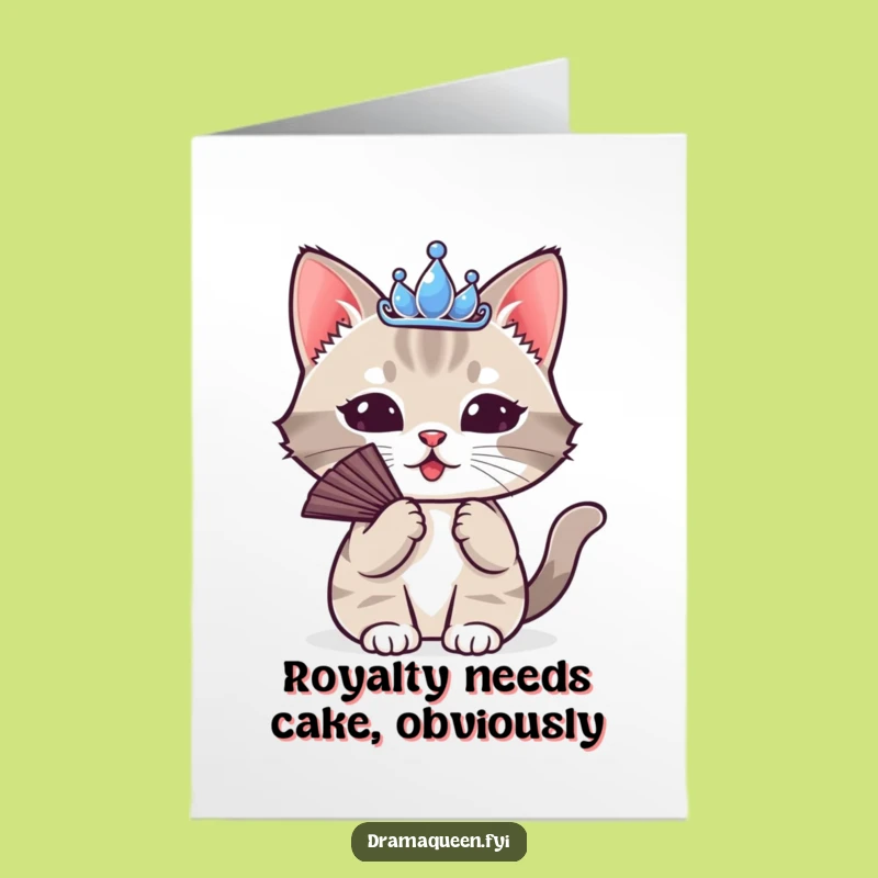 Free Printable Funny Cat Birthday Card: Cute Fanning Tiara Kitty Downloadable Gift