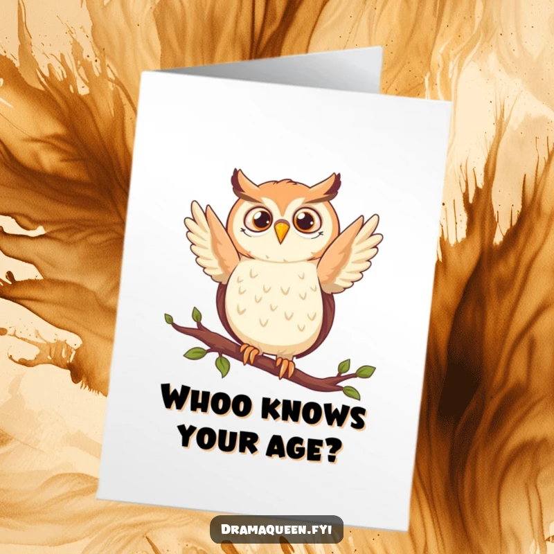 Funny free printable owl birthday card, perched on a branch, striking a dramatic pose, wishing a happy birthday.
