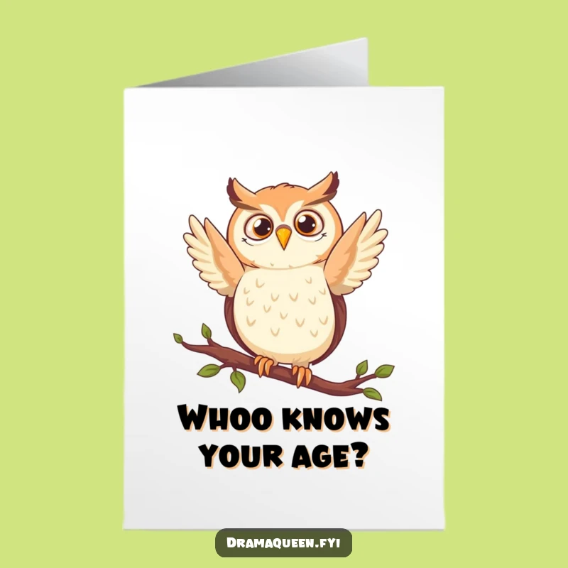 Free Printable Funny Owl Birthday Card for a Wise-Cracking Downloadable Gift