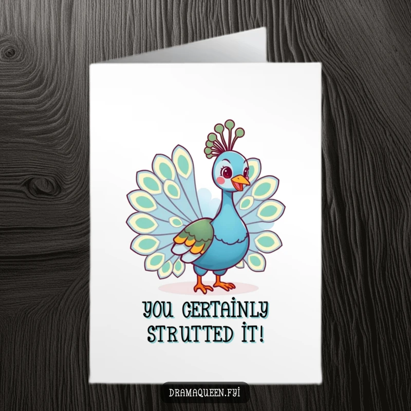 Funny Free Printable Congratulations Card: A cheerful peacock proudly fans its colorful tail feathers.