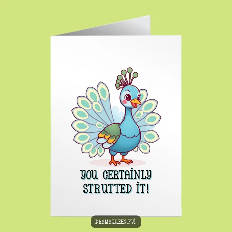 Free Printable Congrats Card: Regal Peacock Fanning Feathers Funny Downloadable