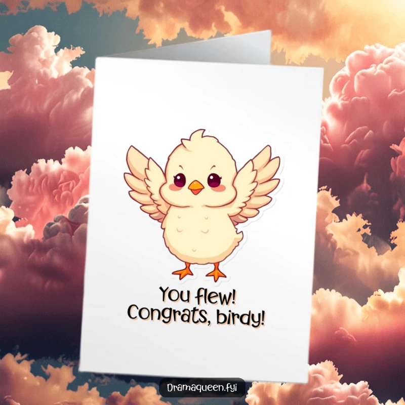 Funny free printable congratulations card: A fluffy chick dramatically flaps its wings, symbolizing the start of an exciting new journey.