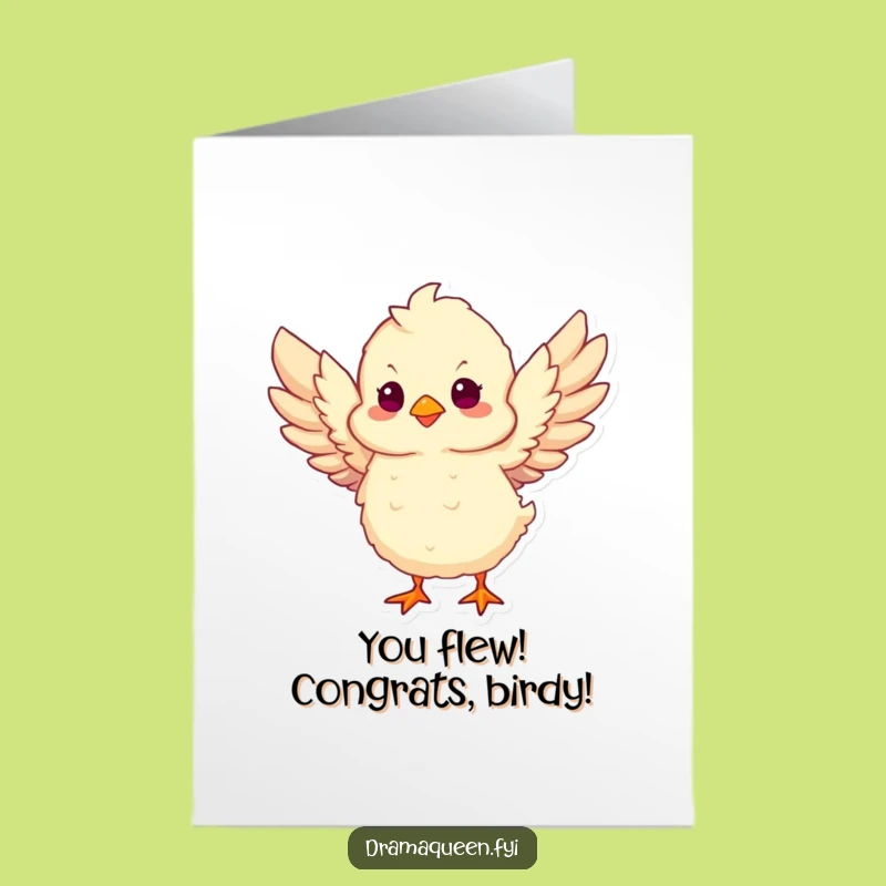 Free Printable Funny Chick Congrats Card - Take Flight Downloadable Gift