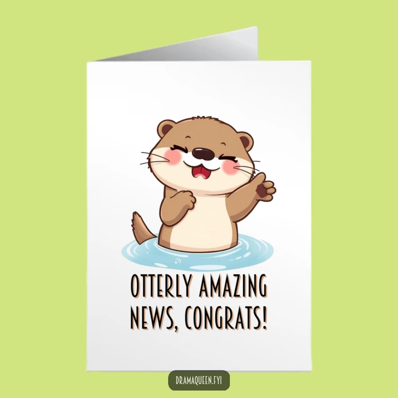 Free Printable Funny Otter Congratulations Card - Celebrate with a Splashy Downloadable!