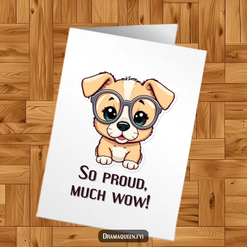 Funny Free Printable Puppy Congratulations Card: A puppy peeking through opera glasses, utterly amazed by your achievement. Downloadable art.