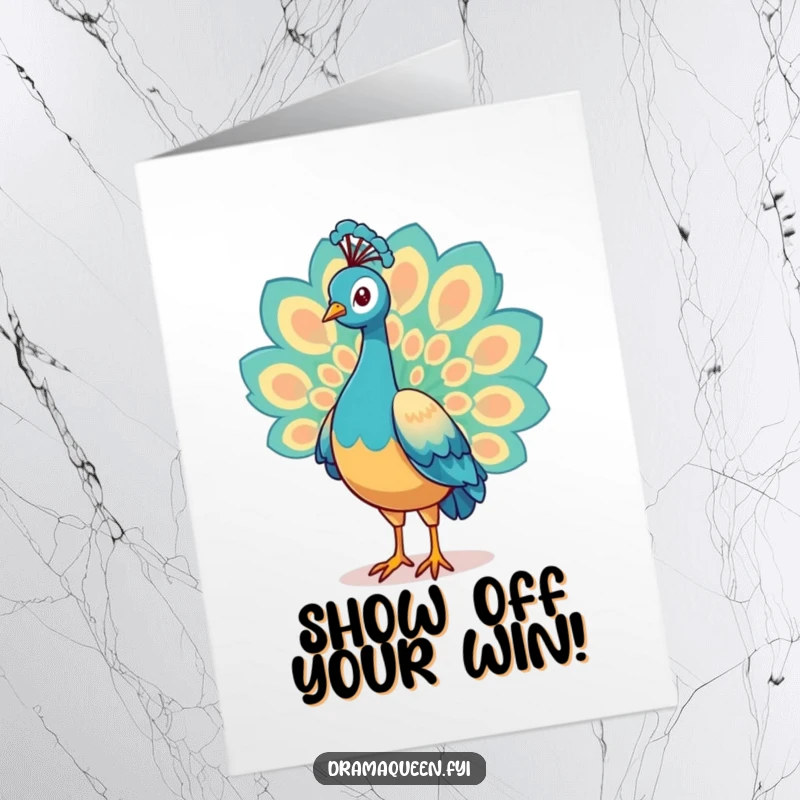 Funny Free Printable Congratulations Card: A magnificent peacock proudly displays its vibrant, shimmering tail feathers in full glory.