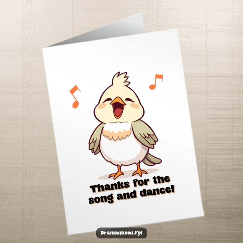 Funny Free Printable Thank You Card: A proud bird with puffed out chest singing a loud, comical tune to express heartfelt thanks.