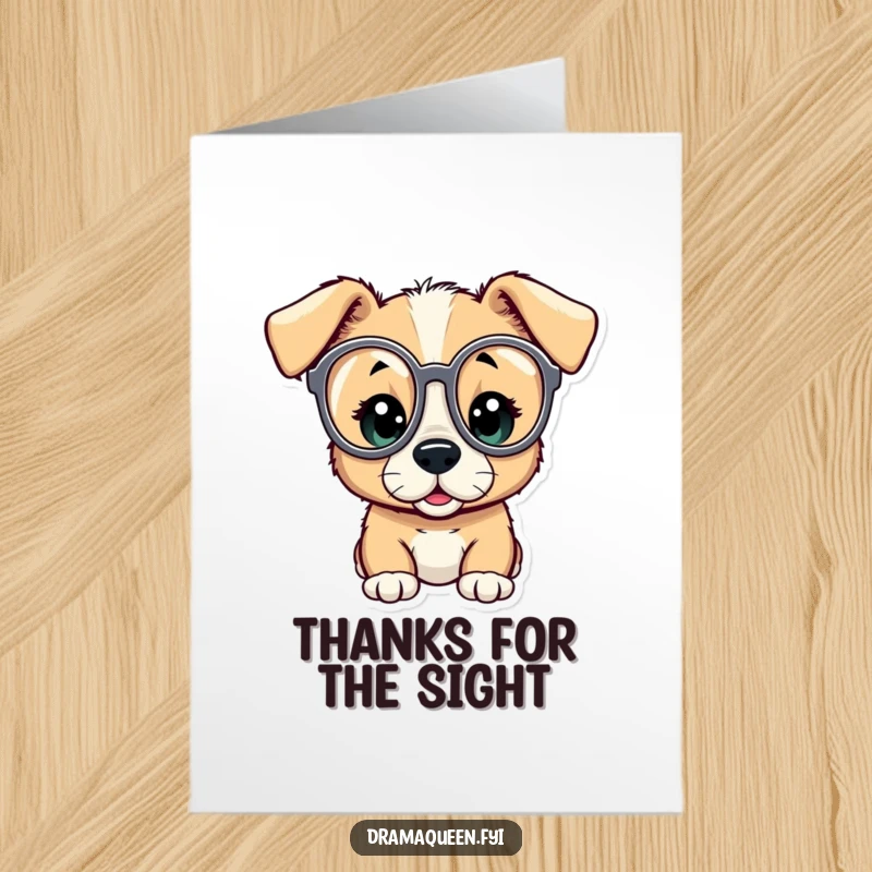 Funny Free Printable Puppy Thank You Card: A puppy peeking through opera glasses, looking amazed and thankful. Easy downloadable art.