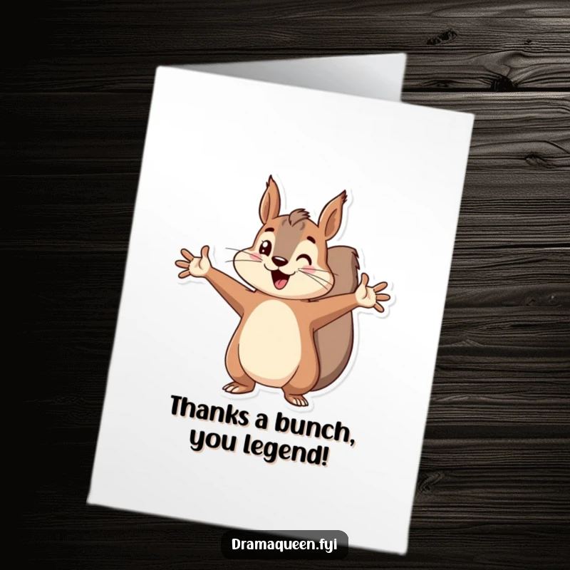 Funny Free Printable Thank You Card: Cheerful squirrel with paw on hip, showing thanks with attitude, perfect downloadable gift.
