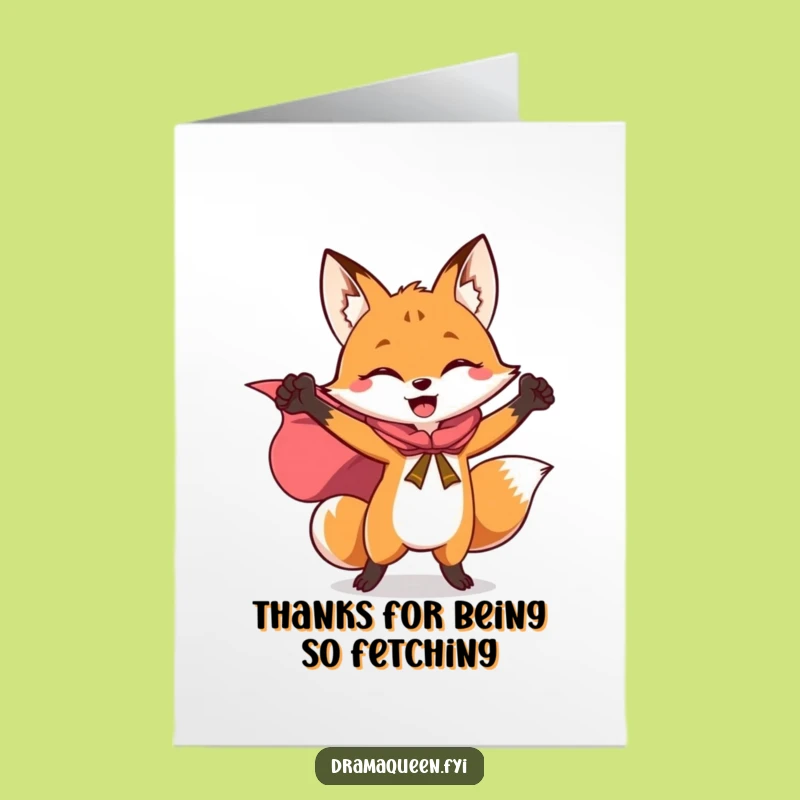 Free Printable Thank You Card: Joyful Fox Cape - Triumphant Funny Downloadable Gift
