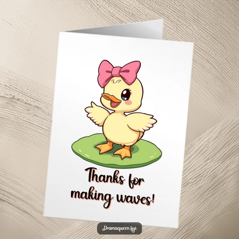 Funny Free Printable Thank You Card: Diva duckling with giant bow on a lily pad, posing.