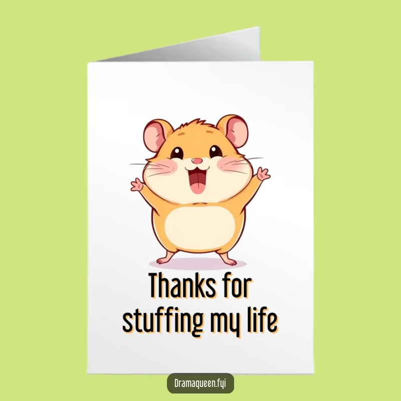 Free Printable Funny Thank You Card: Hamster Puffed Cheeks Pose Downloadable